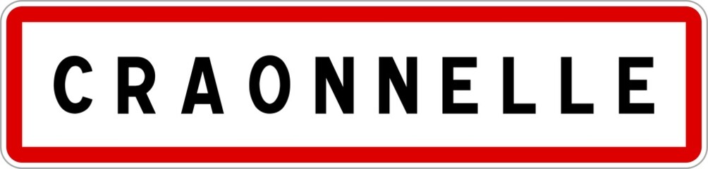Panneau entrée ville agglomération Craonnelle / Town entrance sign Craonnelle