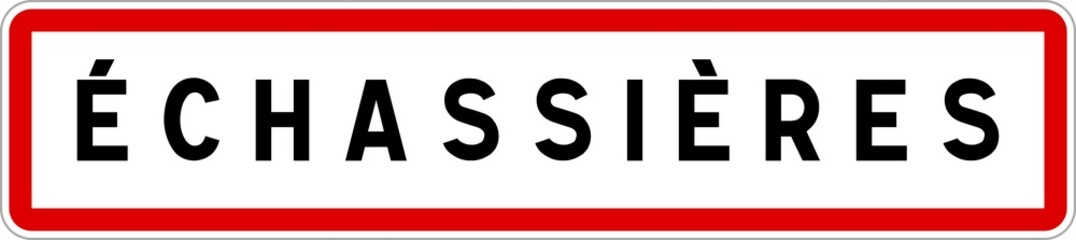 Panneau entrée ville agglomération Échassières / Town entrance sign Échassières