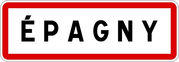 Panneau entrée ville agglomération Épagny / Town entrance sign Épagny