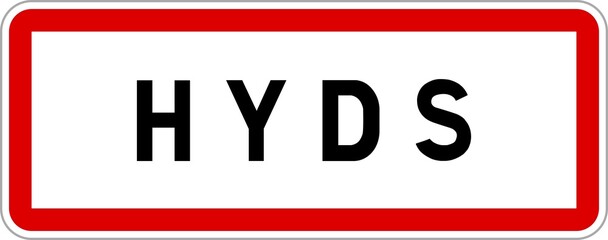 Panneau entrée ville agglomération Hyds / Town entrance sign Hyds