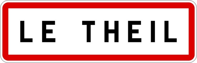 Panneau entrée ville agglomération Le Theil / Town entrance sign Le Theil