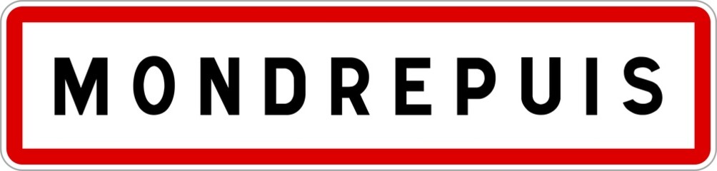 Panneau entrée ville agglomération Mondrepuis / Town entrance sign Mondrepuis