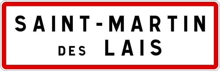 Panneau entrée ville agglomération Saint-Martin-des-Lais / Town entrance sign Saint-Martin-des-Lais