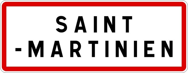 Panneau entrée ville agglomération Saint-Martinien / Town entrance sign Saint-Martinien