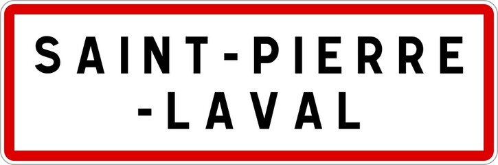 Panneau entrée ville agglomération Saint-Pierre-Laval / Town entrance sign Saint-Pierre-Laval