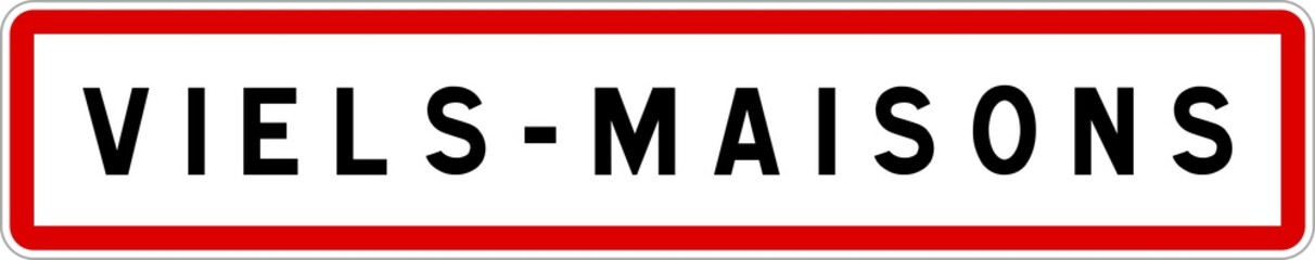 Panneau entrée ville agglomération Viels-Maisons / Town entrance sign Viels-Maisons
