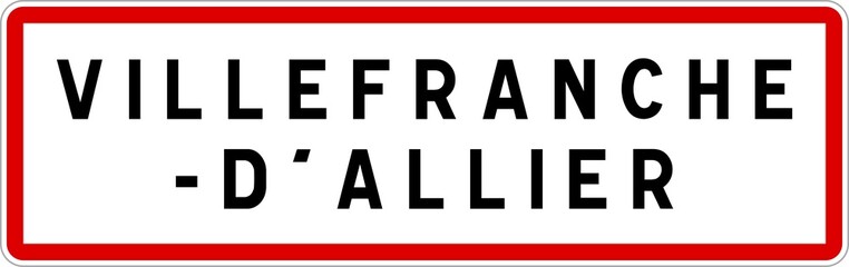 Panneau entrée ville agglomération Villefranche-d'Allier / Town entrance sign Villefranche-d'Allier