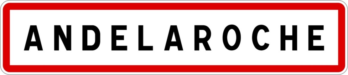 Panneau entrée ville agglomération Andelaroche / Town entrance sign Andelaroche