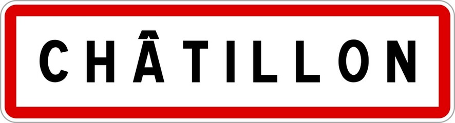 Panneau entrée ville agglomération Châtillon / Town entrance sign Châtillon