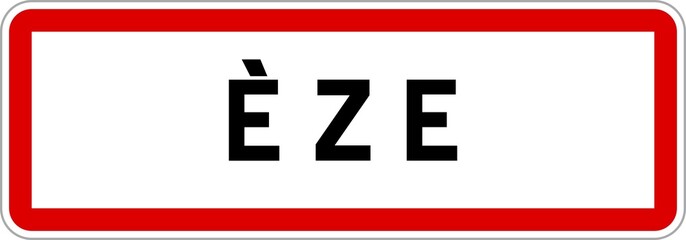 Panneau entrée ville agglomération Èze / Town entrance sign Èze