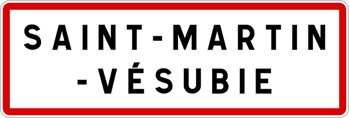 Obraz premium Panneau entrée ville agglomération Saint-Martin-Vésubie / Town entrance sign Saint-Martin-Vésubie