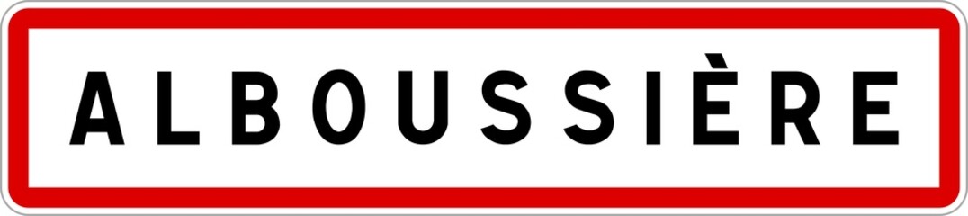 Panneau entrée ville agglomération Alboussière / Town entrance sign Alboussière
