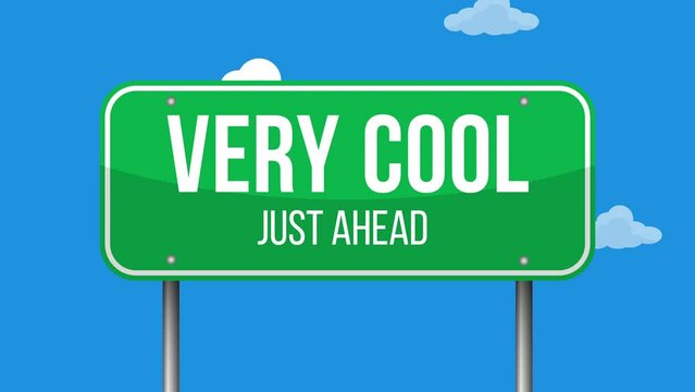 very cool, Just Ahead Green Road Sign animation with Copy Room Over The cartoon Clouds and Sky animation.4K motion animation
