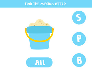 Find missing letter with pail. Spelling worksheet.