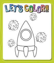 Worksheets template with let’s color!! text and rocket outline