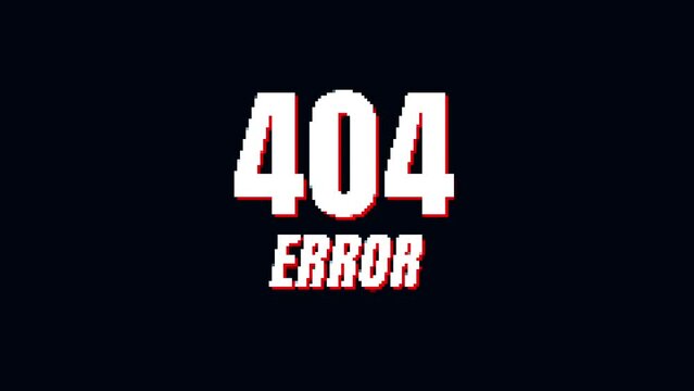 404 error glitch text animation.  isolated on black background.digital glitch effect. 4K video. cool effect.