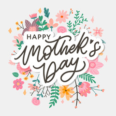 Happy Mothers Day lettering. Handmade calligraphy vector illustration. Mother's day card with flowers