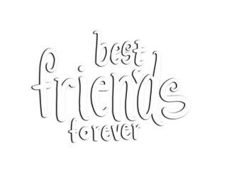 best friends forever lettering - white with shadow