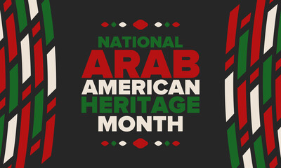 National Arab American Heritage Month. Arab American culture and tradition. Celebrate annual in United States in April. Arabian pattern. Poster, banner and background. Vector ornament, illustration
