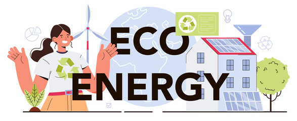 Eco energy typographic header. Alternative energy and green electricity