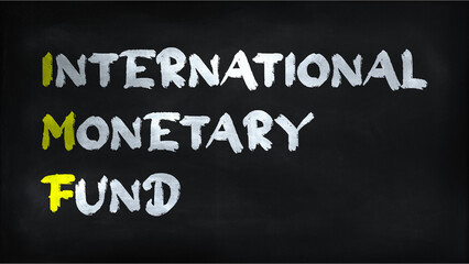 INTERNATIONAL MONETARY FUND(IMF) on chalkboard