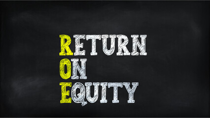 RETURN ON EQUITY(ROE) on chalkboard