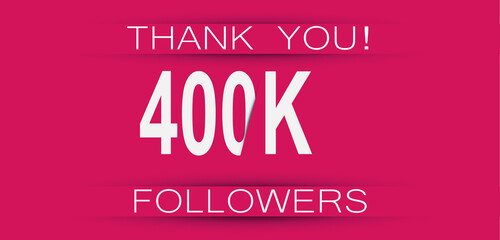 400k followers celebration. Social media achievement poster,greeting card on pink background.