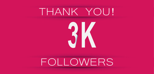 3k followers celebration. Social media achievement poster,greeting card on pink background.