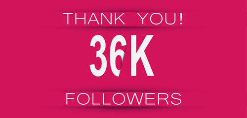 36k followers celebration. Social media achievement poster,greeting card on pink background.