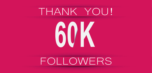 60k followers celebration. Social media achievement poster,greeting card on pink background.