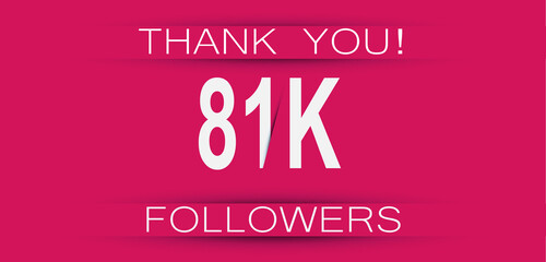 81k followers celebration. Social media achievement poster,greeting card on pink background.