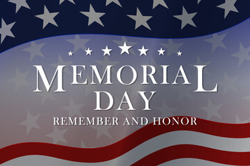 Fototapeta na wymiar Memorial Day - Remember and Honor inscription with stars and stripes. Background for Usa Memorial Day - American national holiday. Vector illustration.