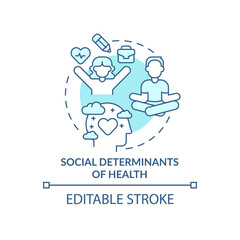 Social determinants of health turquoise concept icon. Medicine macro trends abstract idea thin line illustration. Isolated outline drawing. Editable stroke. Arial, Myriad Pro-Bold fonts used