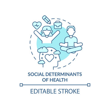 Social determinants of health turquoise concept icon. Medicine macro trends abstract idea thin line illustration. Isolated outline drawing. Editable stroke. Arial, Myriad Pro-Bold fonts used