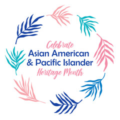 Fototapeta na wymiar Asian American, Pacific Islander Heritage month - celebration in USA. Wreath round frame with colorful bright palm leaves foliage silhouette. AAPI 2022