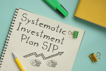 Systematic investment plan SIP is shown on the photo using the text