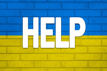 Ukrainian flag with the inscription Help. Ukraine asks for help. Help everyone who can.