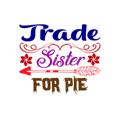 Thanksgiving  T-shirt Design Vector. Good for Clothes, Greeting Card, Poster, and Mug Design. Printable Vector Illustration, EPS 10.