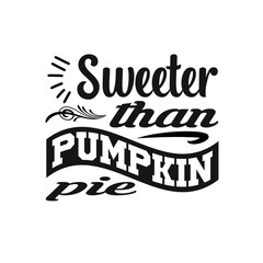 Obraz premium Thanksgiving T-shirt Design Vector. Good for Clothes, Greeting Card, Poster, and Mug Design. Printable Vector Illustration, EPS 10.