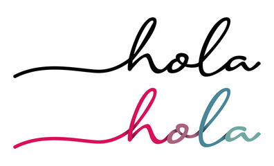Hola Hand Drawn Black & Colorful Vector Calligraphy Isolated on White Background.