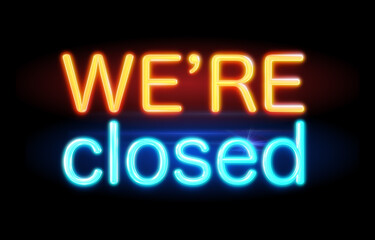 we are closed neon background