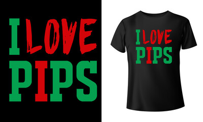 I Love Pips Forex T-Shirt Design