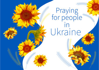 Poster with yellow sunflowers on blue sky. Symbol of peace and freedom for Ukraine. Digital draw, illustration in watercolor style. Creative concept of solidarity against the war. Vector