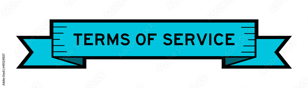 Poster Ribbon label banner with word terms of service in blue color on white background