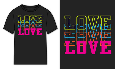 Love Word text Typography T shirt Chest Print design Ready to print Vector Illustration design Isolated On black Template Views.