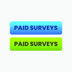 Fototapeta premium Paid surveys online earn web button label design vector