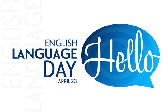 English Language Day. April 23. Vector illustration. Holiday poster.