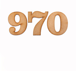 Number 970 in wood, isolated on white background