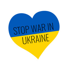 Stop war in Ukraine. peaceful slogan on the background of a heart with the flag of Ukraine.