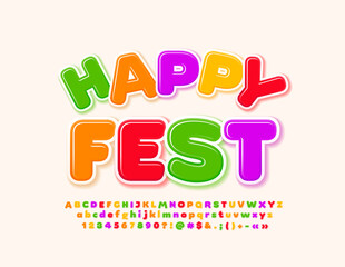 Vector colorful poster Happy Fest. Cute Alphabet Letters, Numbers and Symbols set. Bright creative Font